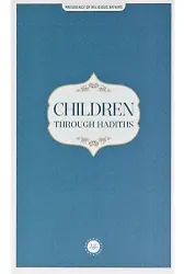 Children Through Hadiths (Hadislerle Çocuk) İngilizce