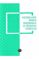 Hastanelerde Manevi Danışmanlık Ve Rehberlik Hizmetleri
