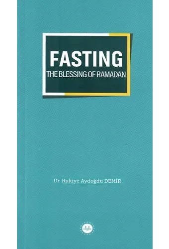 Fasting The Blessing Of Ramadan Ramazan Bereketi Oruç İngilizce