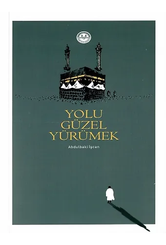 Yolu Güzel Yürümek