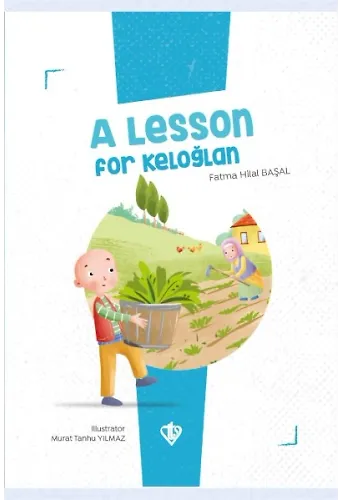 A Lesson For Keloğlan (İngilizce)