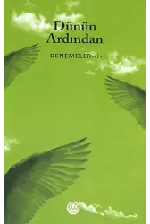Dünün Ardından Denemeler 2
