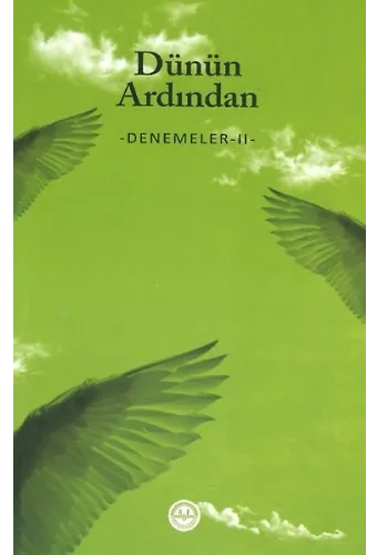 Dünün Ardından Denemeler 2