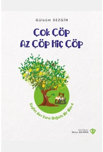 Çok Çöp Az Çöp Hiç Çöp Keşfet Sev Koru Doğada Bir Gün 4