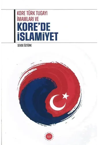 Kore Türk Tugayı İmamları Ve Korede İslamiyet