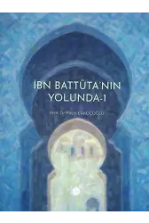 İbn Battutanın Yolunda 1