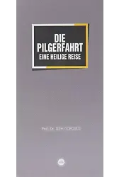 Die Pilgerfahrt Eine Heilige Reise Bir Mübarek Sefer Hac Almanca