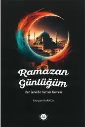Ramazan Günlüğüm Her Güne Bir Kurani Kavram