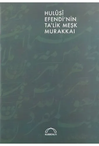 Hulusi Efendinin Talik Meşk Murakkaı