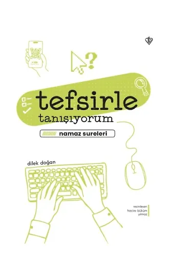 Tefsirle Tanışıyorum Namaz Sureleri
