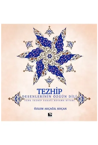 Tezhip Desenlerin Özgün Dili