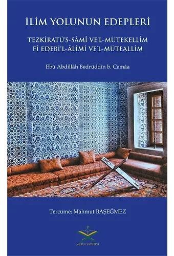Tezkiratüs Sami Tercümesi - İlim Yolunun Edepleri