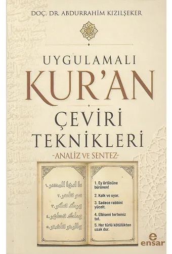 Uygulamalı Kur'an Çeviri Teknikleri ;Analiz ve Sentez