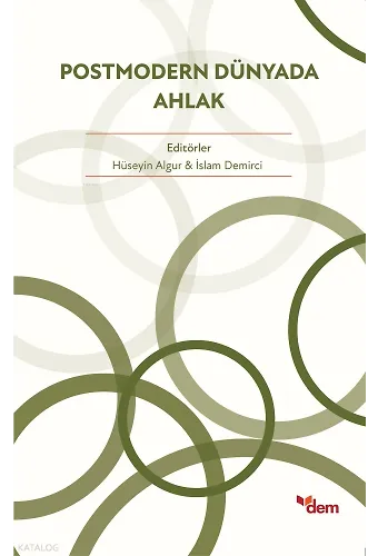Postmodern Dünyada Ahlak