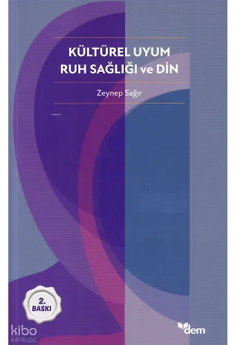 Kültürel Uyum Ruh Sağlığı ve Din