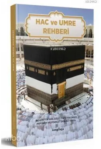 Hac ve Umre Rehberi Ciltli