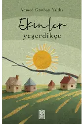 Ekinler Yeşerdikçe