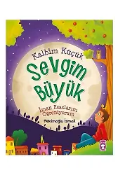 Kalbim Küçük Sevgim Büyük
