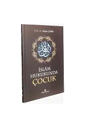 İslam Hukukunda Çocuk
