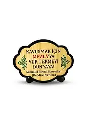 Kavuşmak İçin Mevlaya Ahşap Magnet