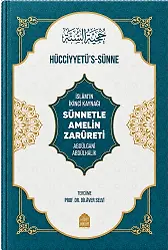 Hucciyyetüs Sünne (Sünnetle Amelin Zarureti)