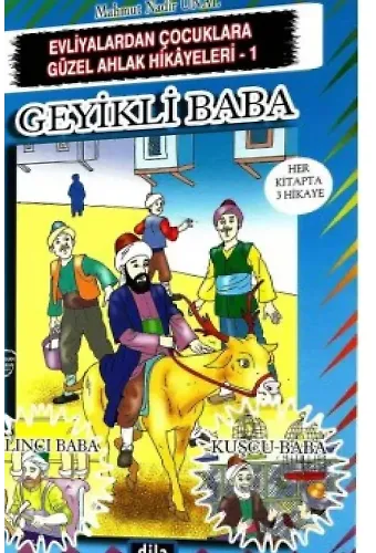 Geyikli Baba | Evliyalardan Çocuklara Güzel Ahlak Hikayeleri 3