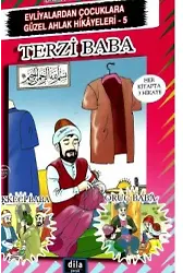 Terzi Baba | Evliyalardan Çocuklara Güzel Ahlak Hikayeleri 5