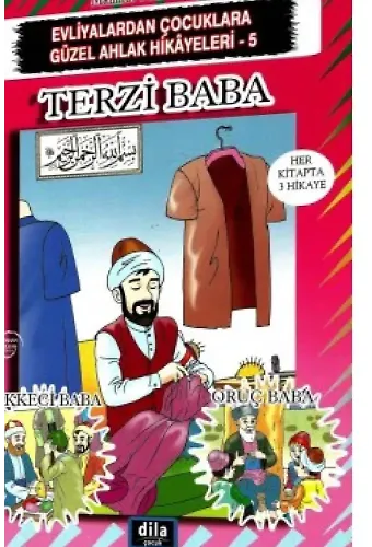 Terzi Baba | Evliyalardan Çocuklara Güzel Ahlak Hikayeleri 5