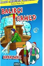 Balıkçı Samed - Hakalmaz | Pamuk Dede#39;den Hikayeler 2