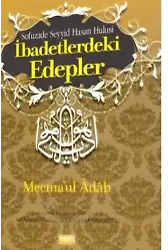 İbadetlerdeki Edepler Mecmaul Adab