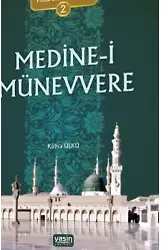 Mübarek Beldeler 2 - Medine-i Münevvere
