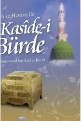 Şerh ve Havassı ile Kasîde-i Bürde