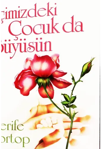 İçimizdeki Çocuk da Büyüsün