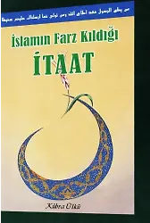 İslam#39;ın Farz Kıldığı İtaat