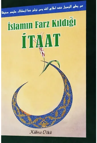 İslam#39;ın Farz Kıldığı İtaat