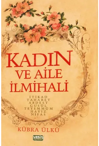 Kadın ve Aile İlmihali 1