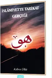 İslamiyette Tarikat Gerçeği