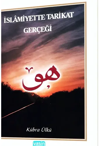 İslamiyette Tarikat Gerçeği