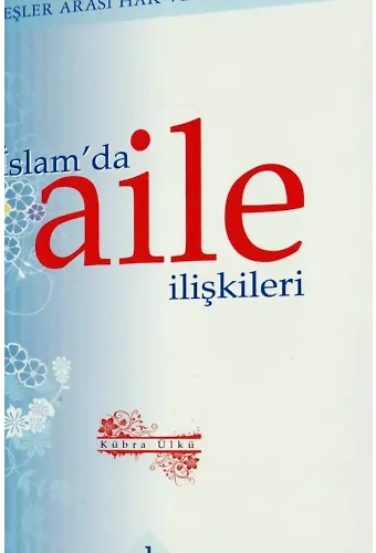 İslam da Aile İlişkileri 1