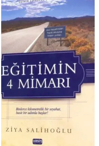 Eğitimin 4 Mimarı