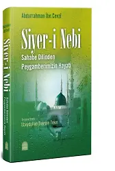 Siyeri Nebi Sahabenin Dilinden Peygamberimizin hayatı