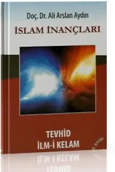 İslam İnançları Tevhid İlmi Kelam