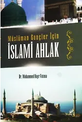 Müslüman Gençler İçin İslami Ahlak