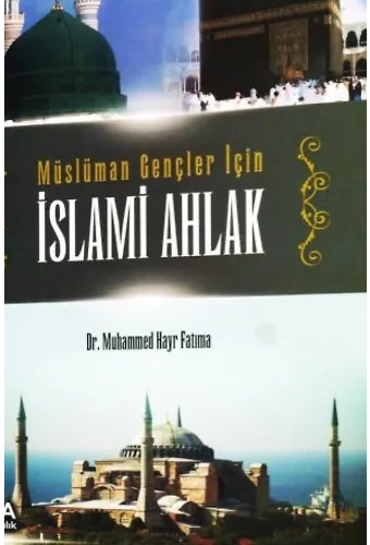 Müslüman Gençler İçin İslami Ahlak