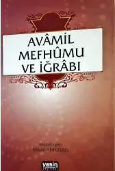 Avamil Mefhumu ve İğrabı