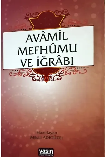 Avamil Mefhumu ve İğrabı
