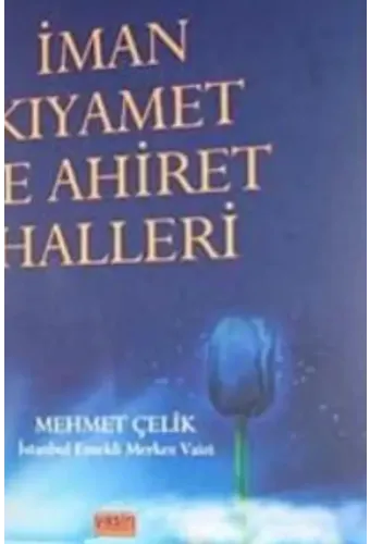 İman Kıyamet Ve Ahiret Halleri