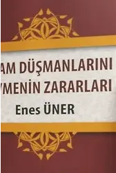 İslam Düşmanlarını Sevmenin Zararları