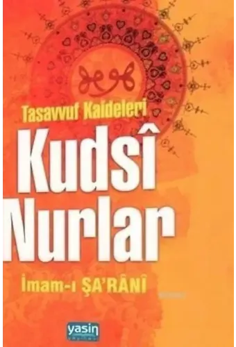 Tasavvuf Kaideleri Kudsi Nurlar