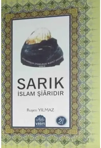 Sarık İslam Şiarıdır
